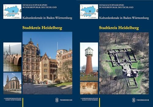 Stadtkreis Heidelberg (Denkmaltopographie Bundesrepublik Deutschland. Kulturdenkmale in Baden-Württemberg)