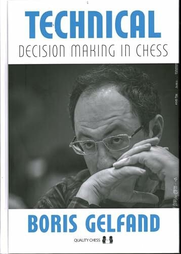 Technical Decision Making in Chess