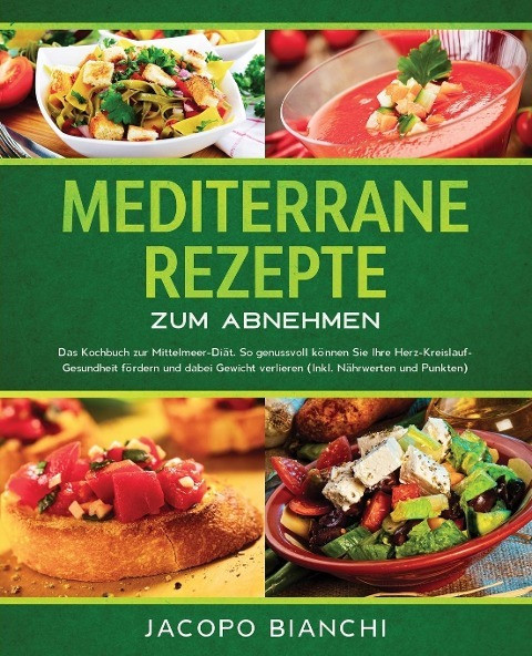 Mediterrane Rezepte zum Abnehmen