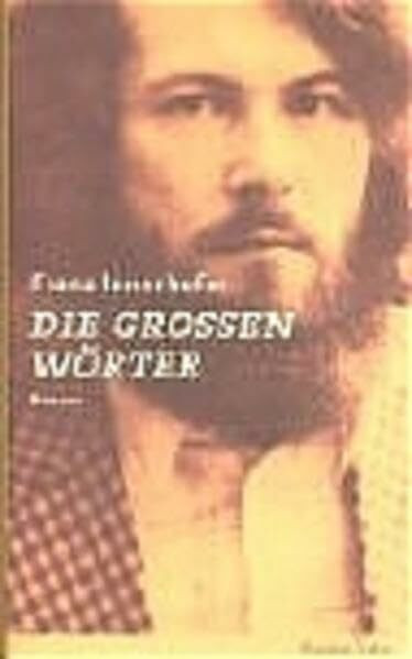 Die Grossen Wörter: Die großen Wörter