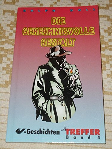 Die geheimnisvolle Gestalt