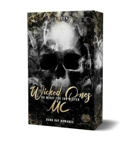 Wicked Ones MC - Du wirst für ihn bluten: (Dark Gay Romance): (Dark Gay Romance): Mit wunderschönem limitierten Farbschnitt