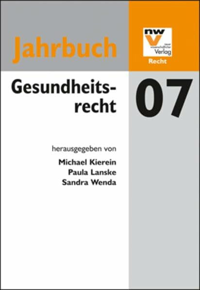 Gesundheitsrecht: Jahrbuch 2007