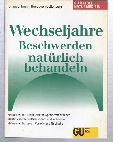 Wechseljahre. Beschwerden natürlich behandeln