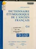 Dictionnaire étymologique de l’ancien français (DEAF). Buchstabe G. Fasc 4