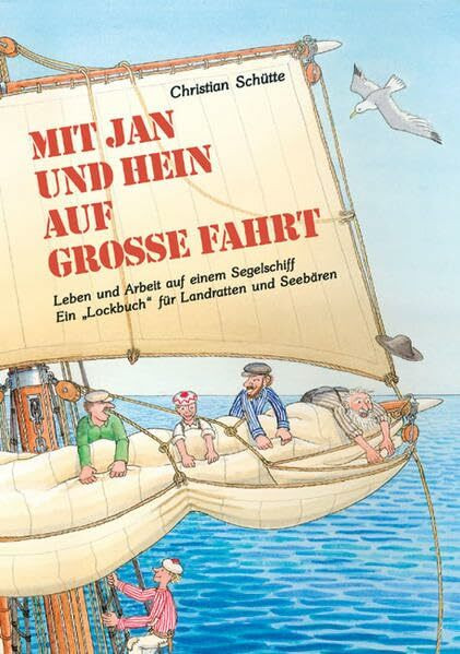 Mit Jan und Hein auf Grosse Fahrt