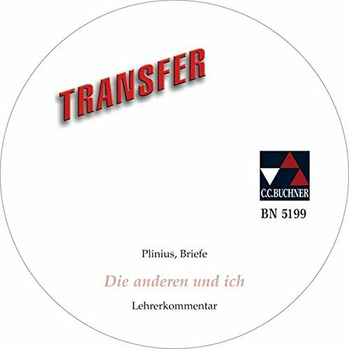 Transfer. Die Lateinlektüre / Die anderen und ich LK: zu Die anderen und ich. CD-ROM