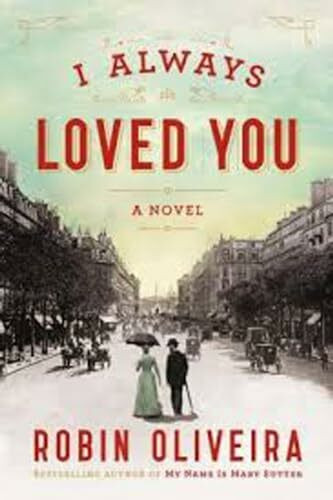 I Always Loved You: A Novel