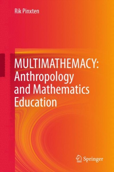 MULTIMATHEMACY: Anthropology and Mathematics Education