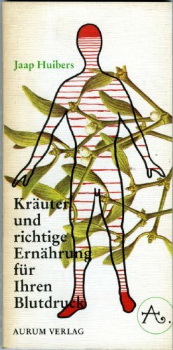 Kräuter und richtige Ernährung für Ihren Blutdruck