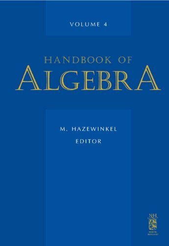 Handbook of Algebra (Volume 4)