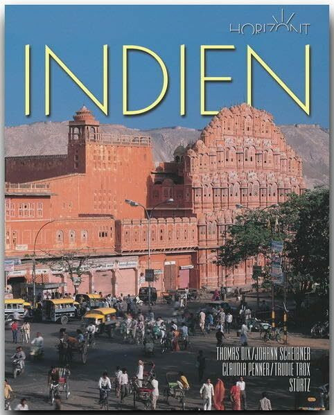 Horizont INDIEN: 160 Seiten Bildband mit über 290 Bildern - STÜRTZ Verlag