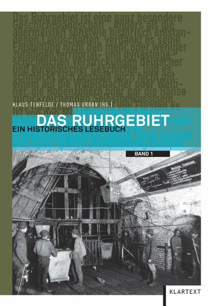 Das Ruhrgebiet: Ein historisches Lesebuch (2 Bände)