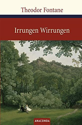 Anaconda Verlag Irrungen Wirrungen, Roman (Große Klassiker Zum Kleinen Preis, Band 46)