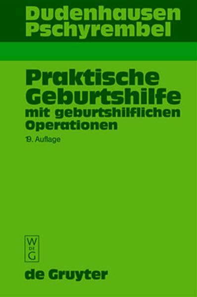 Praktische Geburtshilfe: Mit geburtshilflichen Operationen