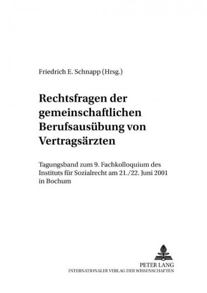 Rechtsfragen der gemeinschaftlichen Berufsausübung von Vertragsärzten