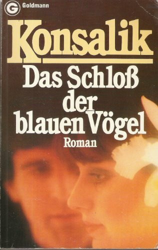 Das Schlob Der Blauen Vogel