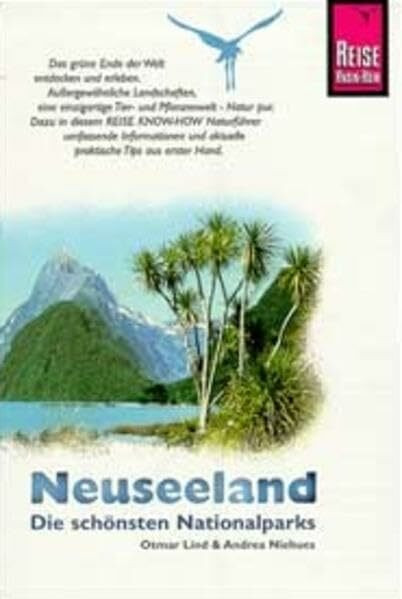 Neuseeland - Die schönsten Nationalparks (Reise Know How)