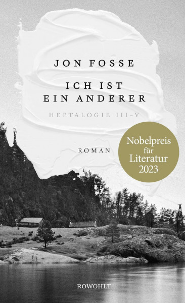 Ich ist ein anderer: Heptalogie III - V | Nobelpreis für Literatur 2023