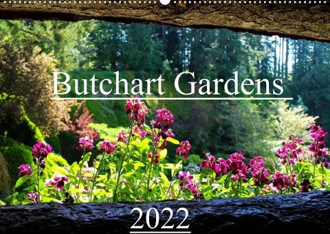 Butchart Gardens 2022 (Wandkalender 2022 DIN A2 quer)