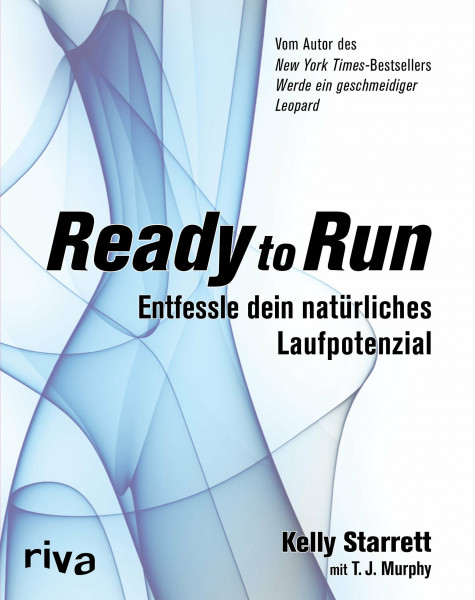 Ready to Run: Entfessle dein natürliches Laufpotenzial