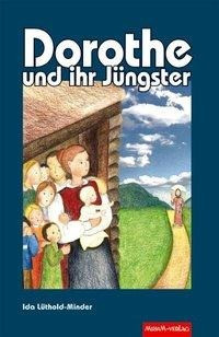 Dorothe und ihr Jüngster
