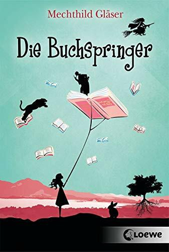 Die Buchspringer: Fantasyroman ab 12 Jahre