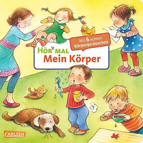 Hör mal (Soundbuch): Mein Körper: Zum Hören, Schauen und Mitmachen ab 2 Jahren. Mit naturgetreuen Körpergeräuschen