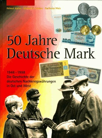 Fünfzig Jahre Deutsche Mark