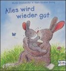 Alles wird wieder gut