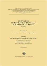 Corpus der römischen Rechtsquellen zur antiken Sklaverei (CRRS)