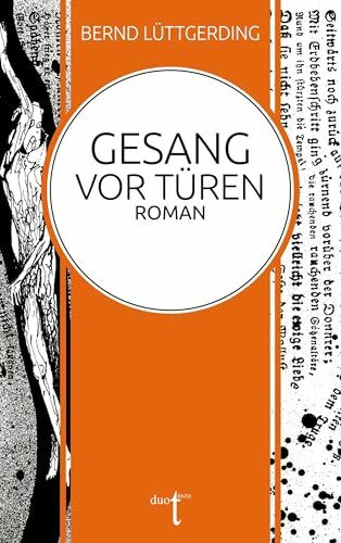 Gesang vor Türen: Roman