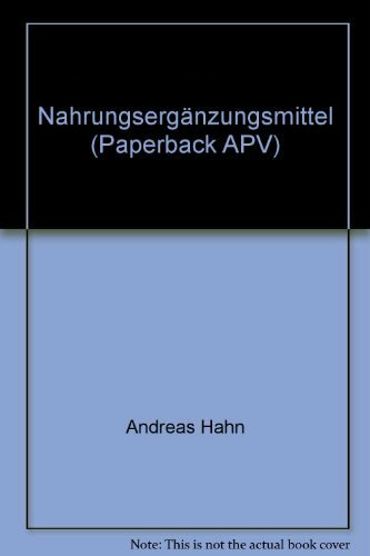 Nahrungsergänzungsmittel: Fakten und Daten der zur Nahrungsergänzung meistverwendeten Stoffe