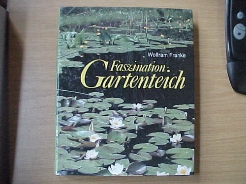 Faszination Gartenteich