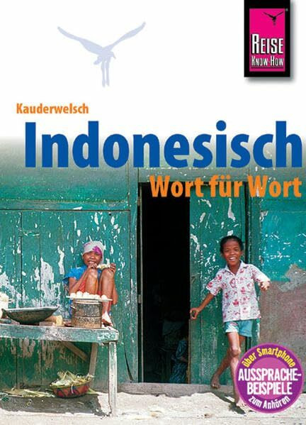 Kauderwelsch, Indonesisch Wort für Wort: Kauderwelsch-Sprachführer Band 1