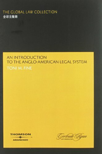 An introduction to the anglo-american legal system (The Global Law Collection)