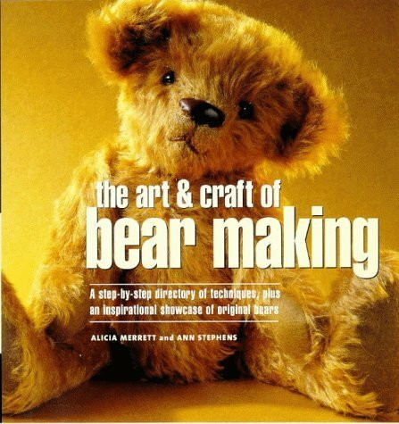 The Art and Craft of Teddy Bear Making