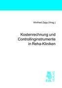 Kostenrechnung und Controllinginstrumente in Reha-Kliniken