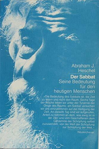 Der Sabbat. Seine Bedeutung für den heutigen Menschen