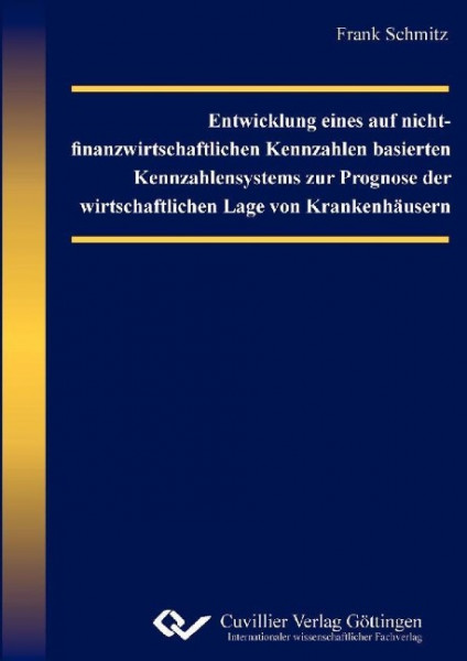 Entwicklung eines auf nicht-finanzwirtschaftlichen Kennzahlen basierten Kennzahlensystems zur Progno