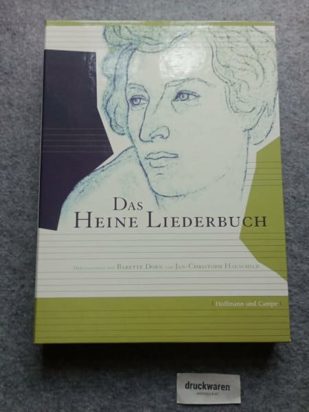 Das Heine Liederbuch: Noten, Texte, Komentare