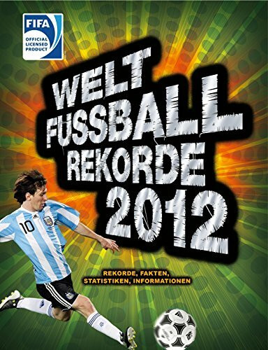 Welt-Fußball-Rekorde 2012