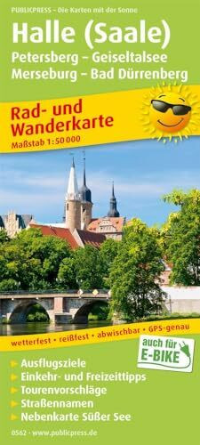 Halle (Saale) - Petersberg - Geiseltalsee - Merseburg - Bad Dürrenberg: Rad- und Wanderkarte mit Nebenkarte Süßer See, Ausflugszielen, Einkehr- & ... 1:50000 (Rad- und Wanderkarte: RuWK)