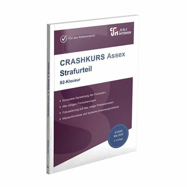 CRASHKURS Assex - Strafurteil: Speziell für Referendare (Crashkurs: Assessorexamen)