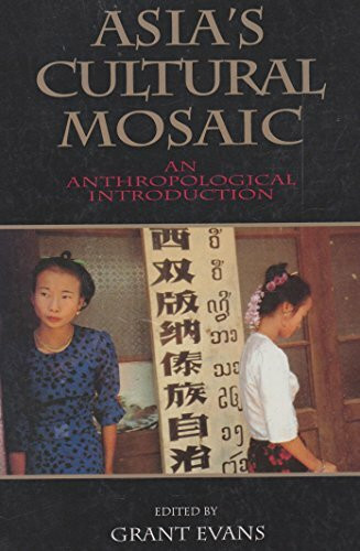 Asia's Cultural Mosaic: An Anthropological Introduction