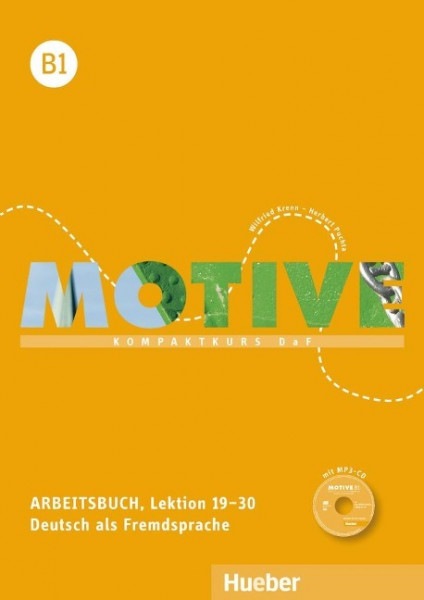 Motive B1. Arbeitsbuch. Lektion 19-30 mit MP3-Audio-CD