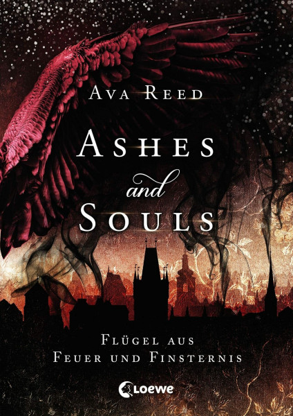 Ashes and Souls (Band 2) - Flügel aus Feuer und Finsternis: Romantasy