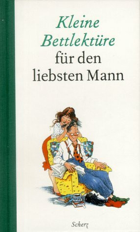 Kleine Bettlektüre für den liebsten Mann