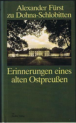 Erinnerungen eines alten Ostpreussen Erinnerungen eines alten Ostpreussen
