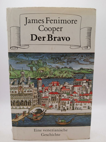 Der Bravo: Eine venezianische Geschichte
